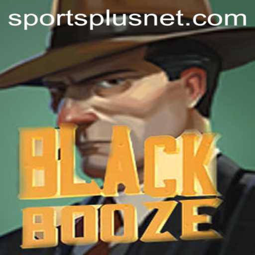 BlackBooze: A New Era in SportsPlus Gaming