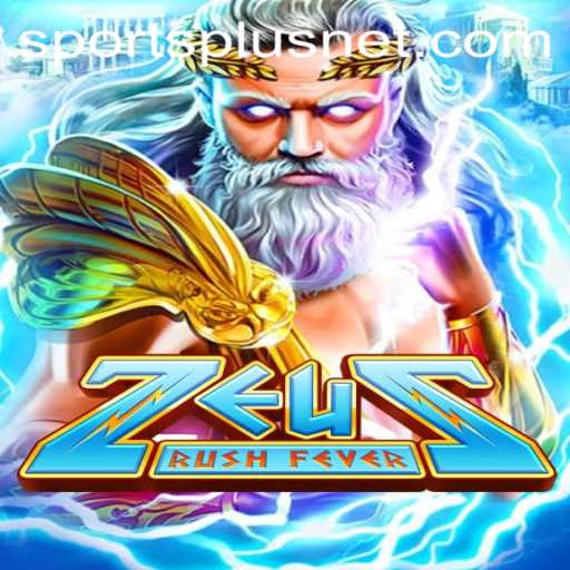 Discover the Thrilling World of ZeusRushFever and Unleash the Power of SportsPlus